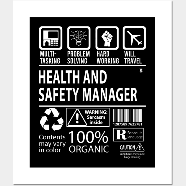 Health And Safety Manager T Shirt - MultiTasking Certified Job Gift Item Tee Wall Art by Aquastal